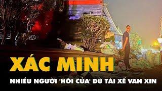 Xác minh thông tin nhiều người 'hôi của' trên cao tốc Nội Bài - Lào Cai dù tài xế van xin khản cổ