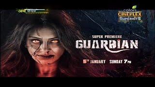 |Colors Cineplex Superhits Premiere| Gaurdian 5 January At 7:00PM