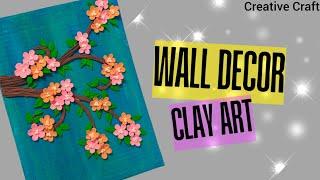 Clay Art and Craft wall hanging || Clay Wall Art  ideas || Flowers Wall Decor || Easy Tutorial