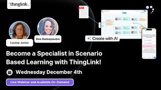 Become a Specialist in Scenario Based Learning with ThingLink!