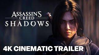 Assassin's Creed Shadows Official Cinematic Reveal 4K Trailer