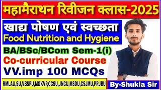 Food nutrition and hygiene | Model paper-2025 | BA/BSc/BCom 1st semester | top-100 MCQs