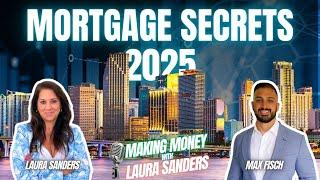 Mortgage Secrets in 2025: What Every Homebuyer Must Know!
