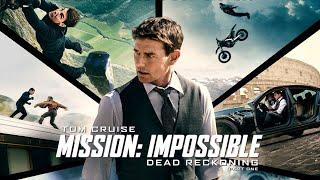 Mission: Impossible - Dead Reckoning Is Excellent!
