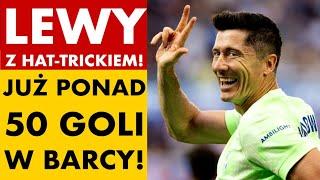 LEWANDOWSKI Z HAT-TRICKIEM! JUŻ PONAD 50 GOLI W BARWACH BARCELONY! LATEM BUŁKA ZA SZCZĘSNEGO?