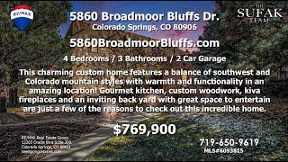 5860 Broadmoor Bluffs, Colorado Springs, CO FOR SALE $759,900