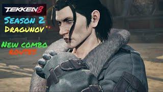 Tekken 8 Season 2 Dragunov new combo routes (ver 2.00.01)