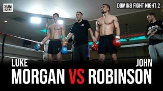 Luke Morgan vs John Robinson - K1 - Domin8 Fight Night 2