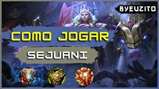 COMO JOGAR DE SEJUANI [ATUALIZADO] | League of Legends