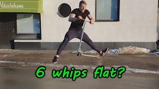 6 Whip Flat Attempts!!