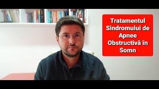 Tratamentul Sindromului de Apnee Obstructivă în Somn