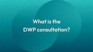 The Department for Work and Pensions consultation