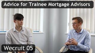 Top tips for Trainee Mortgage Advisors | Wecruit 05