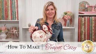 How to Make a Teapot Cozy | a Shabby Fabrics Sewing Tutorial