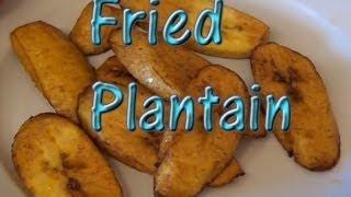 How to fry plantain