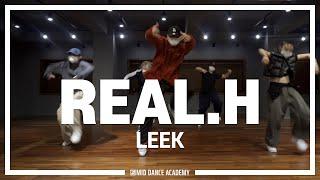 LEEK ChoreographyㅣIDMB_Q.SHIT - REAL.HㅣMID DANCE STUDIO