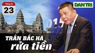 Thu hồi HÀNG NGHÌN TỶ từ đường dây ĐÁNH BẠC, Trần Bắc Hà gửi tiền sang Lào, Campuchia như thế nào?