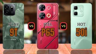 Honor Play9T vs Itel P65 vs Infinix Hot 50i