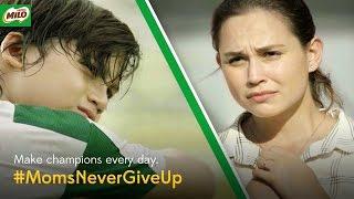 #MomsNeverGiveUp Full Version | MILO | Nestlé PH