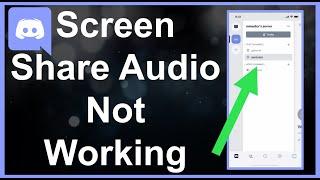 How To Fix Screen Share Audio Not Working On Discord