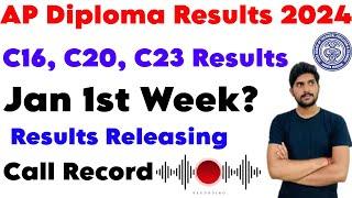 AP Diploma Results 2024 Call recording with sbtet | C16, C20, C23 Results Jan 1st Week? Releasing