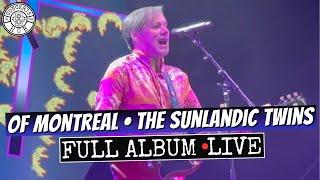 of Montreal The Sunlandic Twins Full Album LIVE