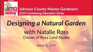 Johnson County Master Gardeners: Designing a Natural Garden