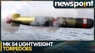 MK 54 Lightweight Torpedoes: India's Firepower | Newspoint | WION