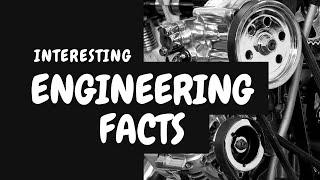 Interesting Engineering Facts You Didn't Know | Top 15 Engineering Facts | Engineering Katta