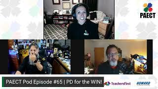 PD for the Win!  |  The PAECT Pod Ep. 65