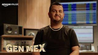 The Global Rise of Mexican Music | Gen Mex Documentary (Part 1) | Amazon Music