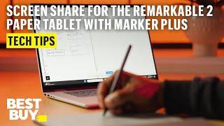 Screen Share Your Notes with the reMarkable 2 Paper Tablet – Tech Tips from Best Buy