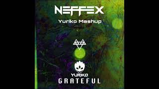 Grateful -Yuriko Mashup