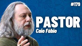 Caio Fábio - Pastor | Join Podcast #179