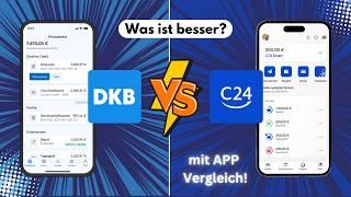 DKB vs C24 Girokonto! Welches Konto ist besser?