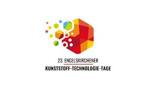 23. Engelskirchener Kunststoff-Technologie-Tage der BARLOG Plastics GmbH