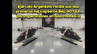 Ejército Argentino recibe sus dos helicópteros Bell 407 GXi