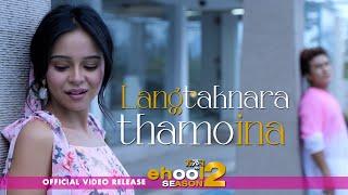 LANGTAKNARA THAMOINA || PRIYOBARTA SARANG FT DIMLU KAMEI || AJIT RK || OFFICIAL VIDEO RELEASE ||2024