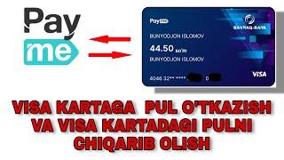 #Visa kartaga pul o'tkazish va chiqarb olish, Payme ilovasidagi visa karta amalyotlari.