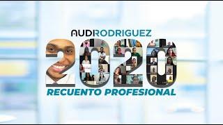 RECUENTO PROFESIONAL 2020 Audi Rodriguez