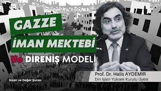 Gazze İman Mektebi ve Direniş Modeli | 22.08.2024 | İnsan ve Değer Şurası 2024