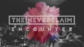 Encounter - Live - The Neverclaim