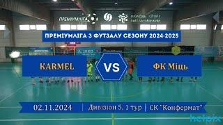 KARMEL – ФК Міць - 6:0, Дивізіон 5, 1-й тур (02.11.2024)