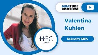 Valentina Kuhlen - MBA, HEC Paris