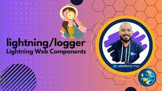 lightning/logger - Add Observability to your custom Lightning Web Components | Salesforce ️️