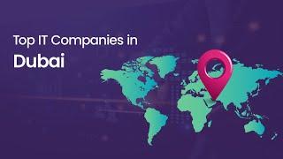 Top IT Companies in Dubai