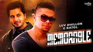 Memorable (Music Video) - Luv Dhillon | G Ratol | New Punjabi Song 2023 | Latest Sad Song@sagahits