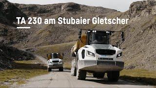 Liebherr TA 230 am Stubaier Gletscher