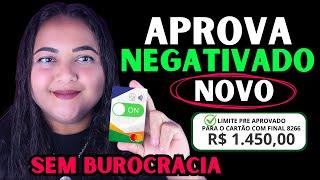 NOVO! CARTÃO DE CREDITO APROVANDO NA HORA ATÉ NEGATIVADO   SEM BUROCRACIA !