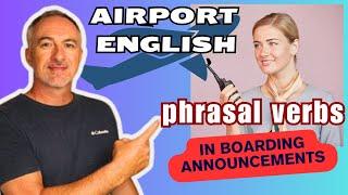 At the Airport |  English Language for Announcements at the Boarding Gate.